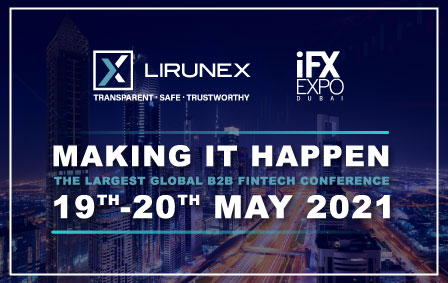 Meet with Lirunex at iFX EXPO Dubai 2021 - Lirunex