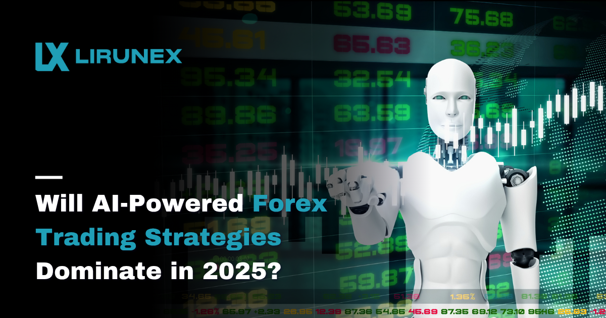 Will AI-Powered Forex Trading Strategies Dominate in 2025?