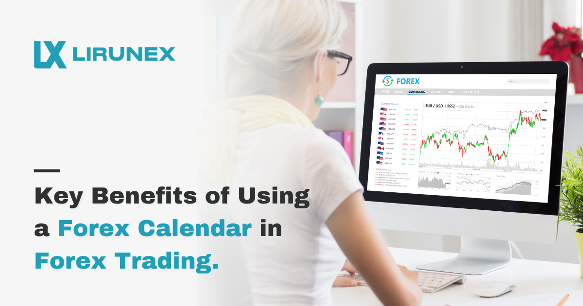 Key Benefits of Using a Forex Calendar in Forex Trading
