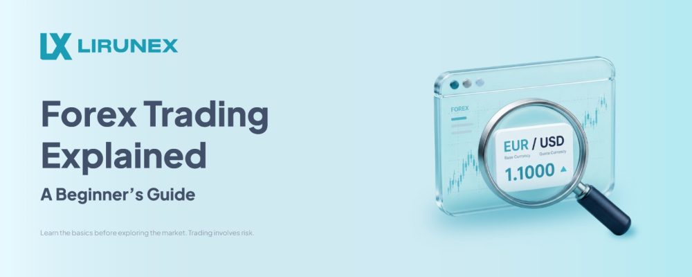 What Is Forex Trading and How Does It Work? A Beginner’s Guide